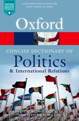 Cover image for 9780199670840 - The Concise Oxford Dictionary of Politics and International Relations