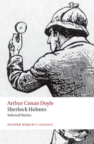 Cover image for 9780199672066 - Sherlock Holmes. Selected Stories