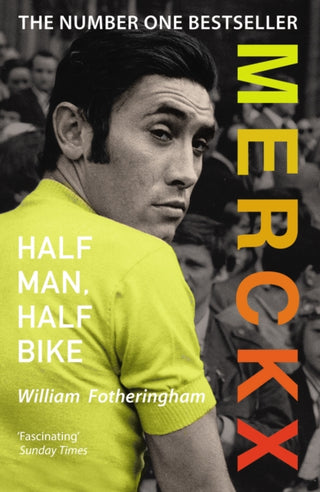 Cover image for 9780224074513 - Merckx: Half Man, Half Bike