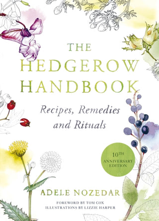 Cover image for 9780224086714 - The Hedgerow Handbook