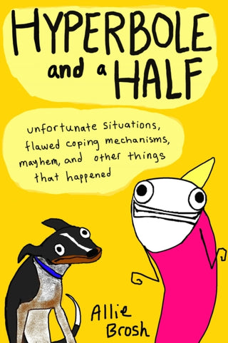 Cover image for 9780224095372 - Hyperbole and a Half