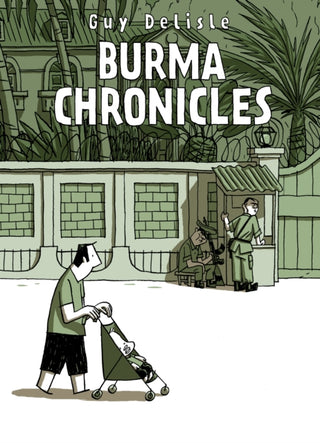 Cover image for 9780224096188 - Burma Chronicles
