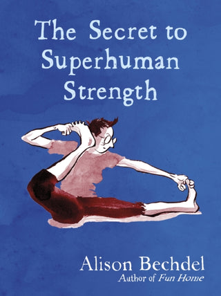 Cover image for 9780224101905 - The Secret to Superhuman Strength