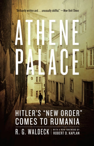 Cover image for 9780226086330 - Athene Palace – Hitler`s "New Order" Comes to Rumania
