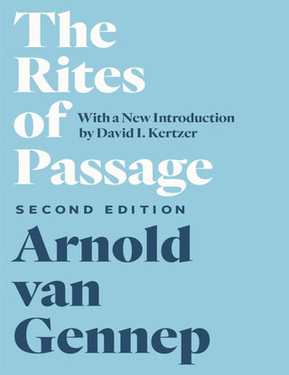 Cover image for 9780226629490 - The Rites of Passage, Second Edition