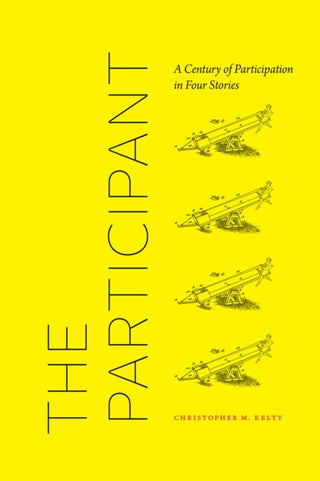 Cover image for 9780226666761 - The Participant – A Century of Participation in Four Stories