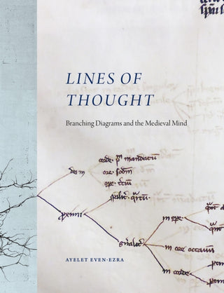 Cover image for 9780226743080 - Lines of Thought – Branching Diagrams and the Medieval Mind