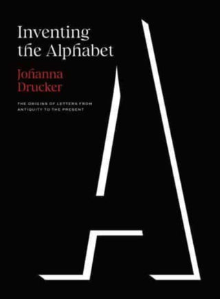 Cover image for 9780226815817 - Inventing the Alphabet