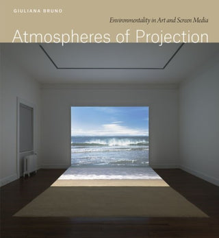 Cover image for 9780226817453 - Atmospheres of Projection – Environmentality in Art and Screen Media