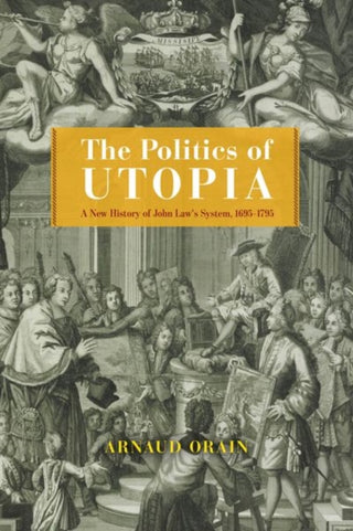 Cover image for 9780226825359 - The Politics of Utopia
