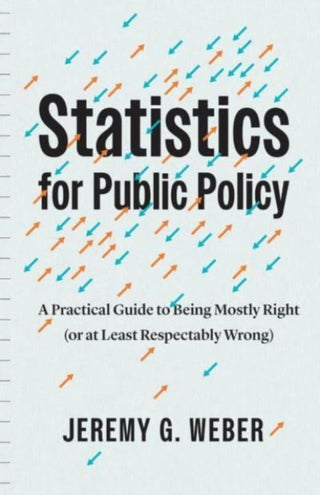 Cover image for 9780226825656 - Statistics for Public Policy