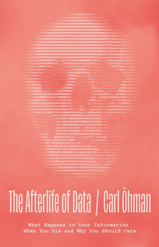 Supplemental image for 9780226828220 - The Afterlife of Data