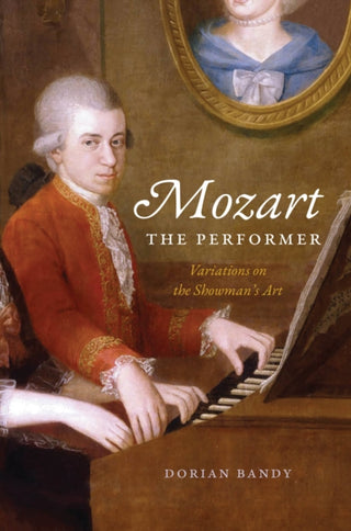 Supplemental image for 9780226828558 - Mozart the Performer
