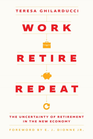 Cover image for 9780226831466 - Work, Retire, Repeat