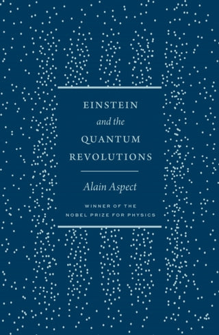 Cover image for 9780226832012 - Einstein and the Quantum Revolutions