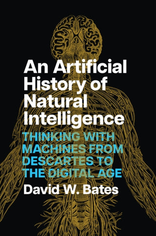 Cover image for 9780226832104 - An Artificial History of Natural Intelligence