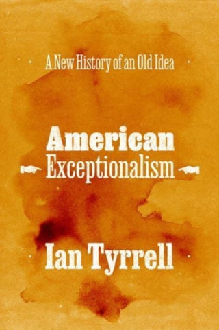 Cover image for 9780226833422 - American Exceptionalism – A New History of an Old Idea