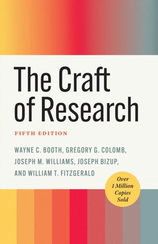 Cover image for 9780226833880 - The Craft of Research, Fifth Edition