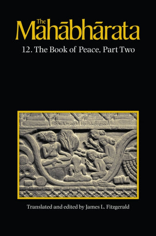 Cover image for 9780226835921 - The Mahabharata, Volume 8 – Book 12, The Book of Peace, Part 2