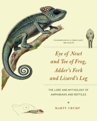 Cover image for 9780226836645 - Eye of Newt and Toe of Frog, Adder's Fork and Lizard's Leg