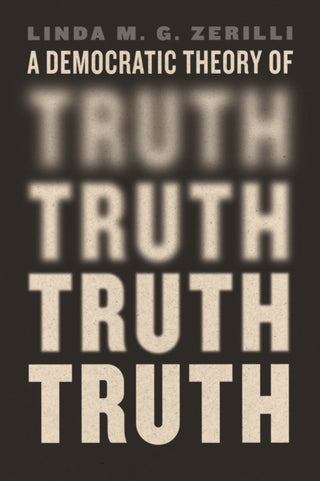 Cover image for 9780226839042 - A Democratic Theory of Truth
