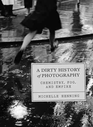 Cover image for 9780226840673 - A Dirty History of Photography