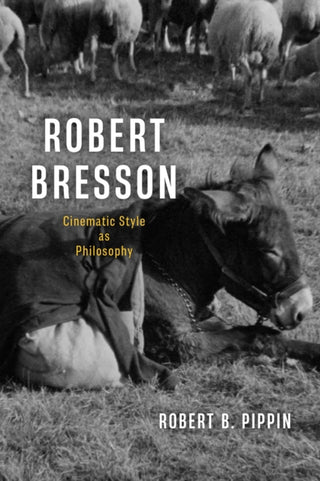 Cover image for 9780226845043 - Robert Bresson