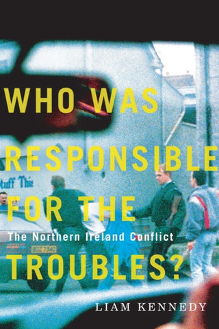 Cover image for 9780228011989 - Who Was Responsible for the Troubles?