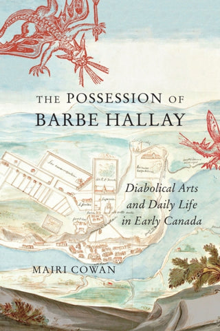 Cover image for 9780228014041 - The Possession of Barbe Hallay