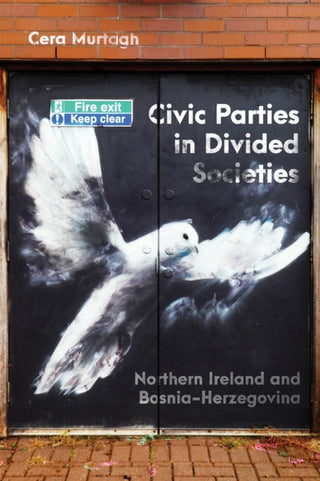 Supplemental image for 9780228026013 - Civic Parties in Divided Societies