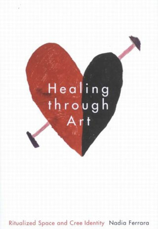 Cover image for 9780228026341 - Healing Through Art