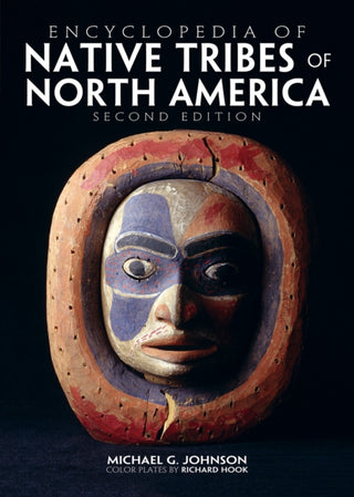 Cover image for 9780228104025 - Encyclopedia of Native Tribes Of North America