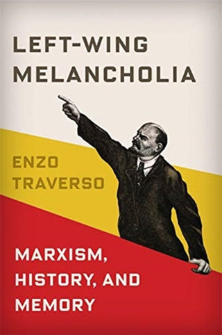 Cover image for 9780231179430 - Left-Wing Melancholia