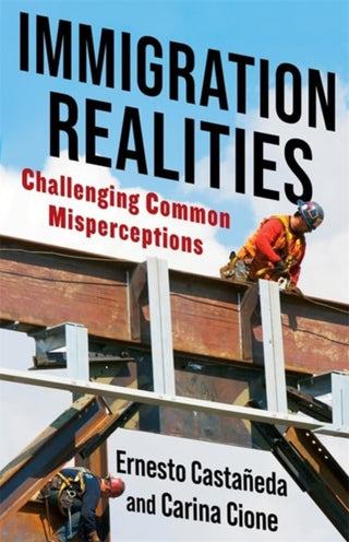 Cover image for 9780231203753 - Immigration Realities
