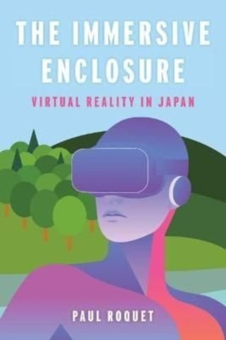 Cover image for 9780231205351 - The Immersive Enclosure
