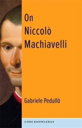 Cover image for 9780231205559 - On Niccolo Machiavelli