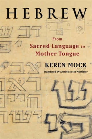 Cover image for 9780231217125 - Hebrew – From Sacred Language to Mother Tongue