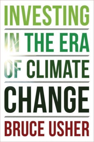 Supplemental image for 9780231218542 - Investing in the Era of Climate Change