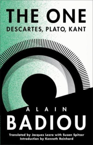 Cover image for 9780231218801 - The One – Descartes, Plato, Kant