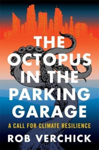 Cover image for 9780231219013 - The Octopus in the Parking Garage