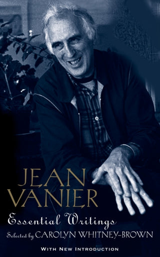 Cover image for 9780232534375 - Jean Vanier: Essential Writings