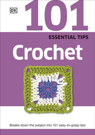 Supplemental image for 9780241014721 - 101 Essential Tips Crochet