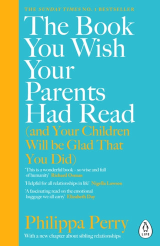 Cover image for 9780241251027 - The Book You Wish Your Parents Had Read (and Your Children Will Be Glad That You Did)