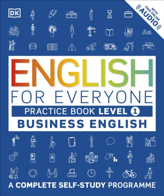 Cover image for 9780241253724 - English for Everyone Business English Practice Book Level 1