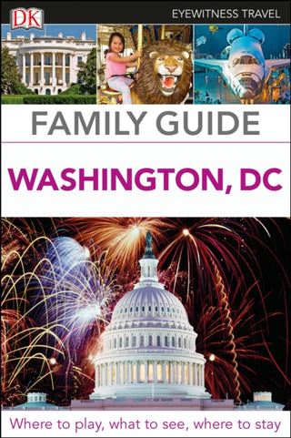 Cover image for 9780241306567 - DK Family Guide Washington, DC