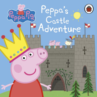 Cover image for 9780241321478 - Peppa Pig: Peppa's Castle Adventure