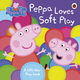Cover image for 9780241322024 - Peppa Pig: Peppa Loves Soft Play