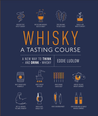 Cover image for 9780241345214 - Whisky A Tasting Course