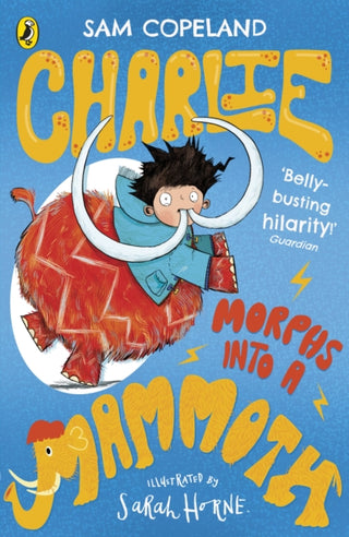 Supplemental image for 9780241346235 - Charlie Morphs Into a Mammoth