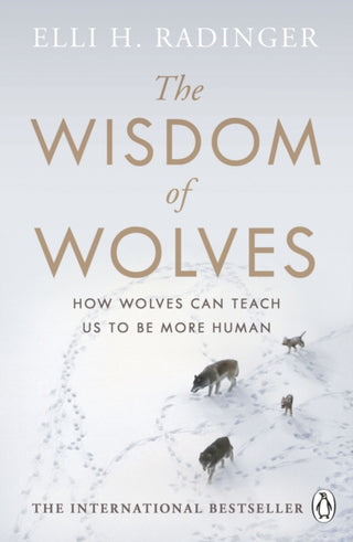 Cover image for 9780241346730 - The Wisdom of Wolves